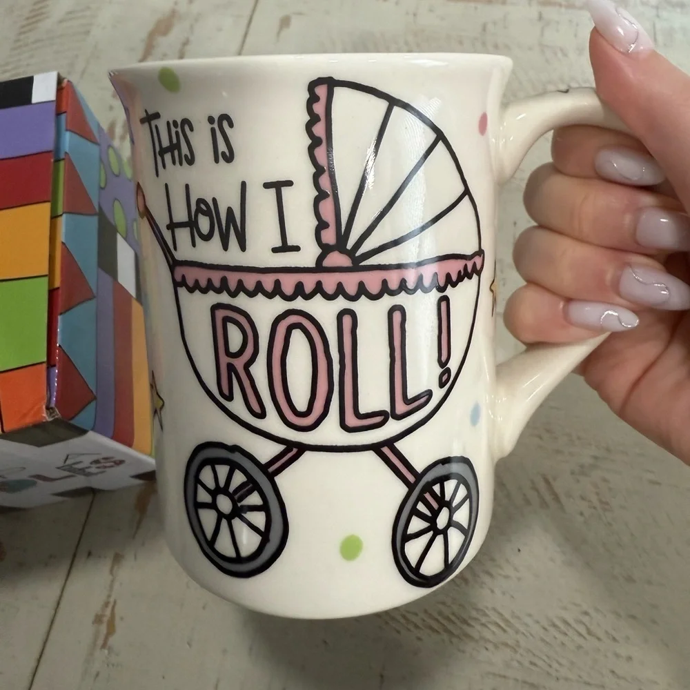 NIB Our Name is Mud This is How I Roll Mug